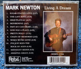 NEW Mark Newton CD - "Living A Dream"