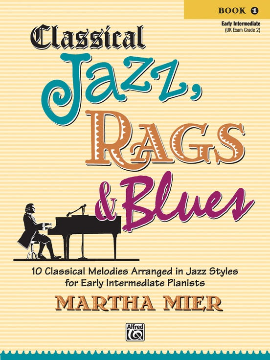 Classical Jazz Rags & Blues 10 Melodies Book 1