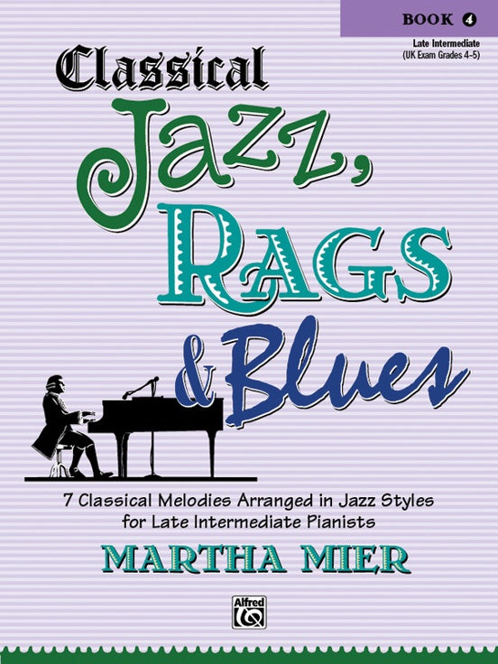 Classical Jazz Rags & Blues 7 Melodies Book 4