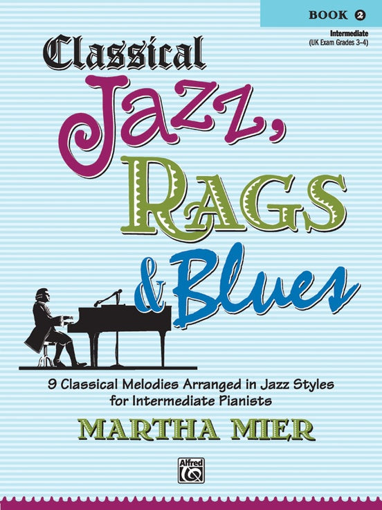Classical Jazz Rags & Blues 9 Melodies Book 2