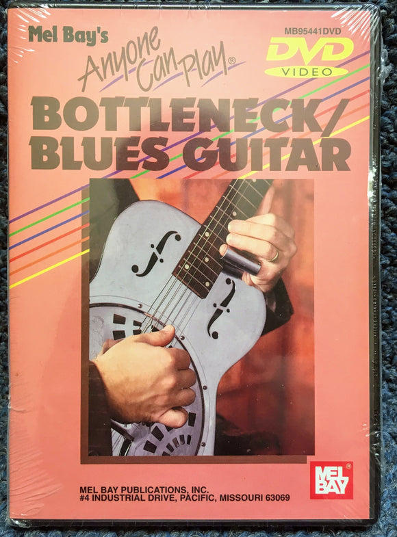 NEW Mel Bay Anyone Can Play Bottleneck/Blues Guitar DVD